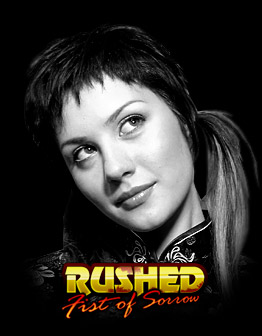 Rushed: Fist of Sorrow